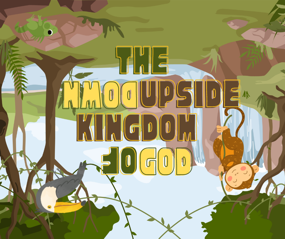 text: the upside down kingdom of god an upside down image in the bakground of a jungle with a toucan, monkey on a vine, and iguana